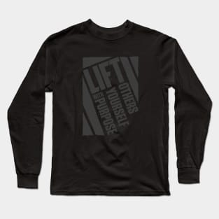 Lift with Purpose... Long Sleeve T-Shirt